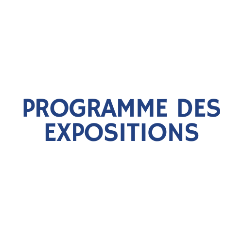 Programme des expositions Paris